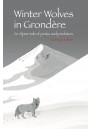  Winter Wolves in Grondere: An Alpine tale of peaks and predators