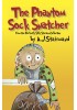 The Phantom Sock Snatcher: From the Perfectly Silly Stories Collection