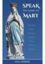 Speak the Name of Mary 