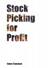Stock Picking for Profit and Successful Stock Picking Strategies