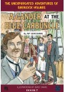 A Gander at the Blue Carbuncle (The Unexpurgated Adventures of Sherlock Holmes)