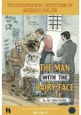 The Man with the Hairy Face: 6 (The Unexpurgated Adventures of Sherlock Holmes)