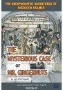 The Mysterious Case of Mr Gingernuts (The Unexpurgated Adventures of Sherlock Holmes)