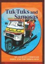 Tuk-Tuks and Samosas - My Journey through India and the Himalayas