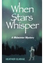 When Stars Whisper: A Midwinter Mystery